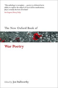 bokomslag The New Oxford Book of War Poetry