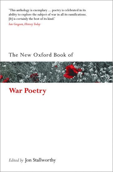 The New Oxford Book of War Poetry 1