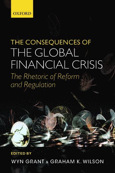 The Consequences of the Global Financial Crisis 1