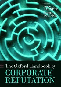 bokomslag The Oxford Handbook of Corporate Reputation