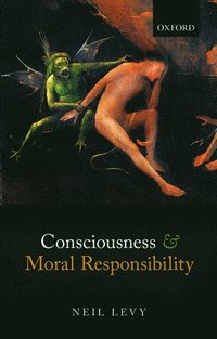bokomslag Consciousness and Moral Responsibility