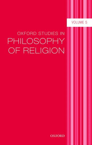 KVANVIG, Kvanvig, Jonathan Kvanvig - Oxford Studies in Philosophy of Religion, Inbunden