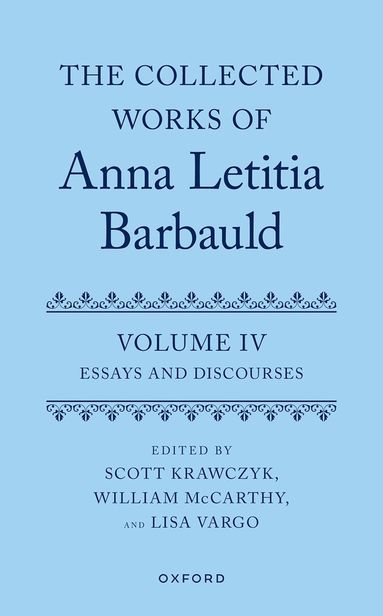 Scott Krawczyk, William McCarthy - The Collected Works of Anna Letitia Barbauld: Volume 4, Inbunden
