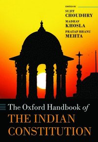 bokomslag The Oxford Handbook of the Indian Constitution