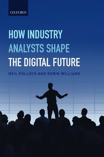 bokomslag How Industry Analysts Shape the Digital Future