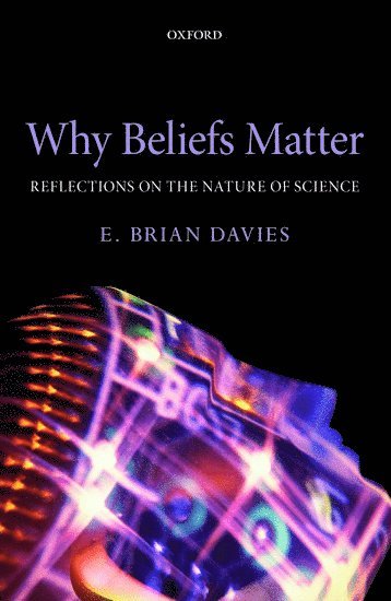 Why Beliefs Matter 1