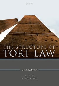 bokomslag The Structure of Tort Law
