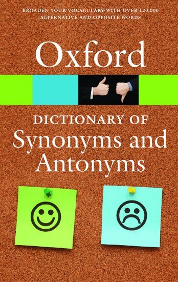 Oxford Languages - The Oxford Dictionary of Synonyms and Antonyms, Häftad