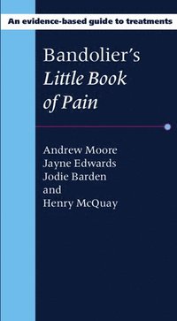bokomslag Bandolier's Little Book of Pain