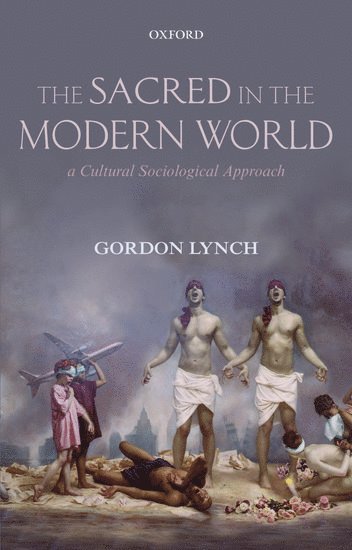 The Sacred in the Modern World 1