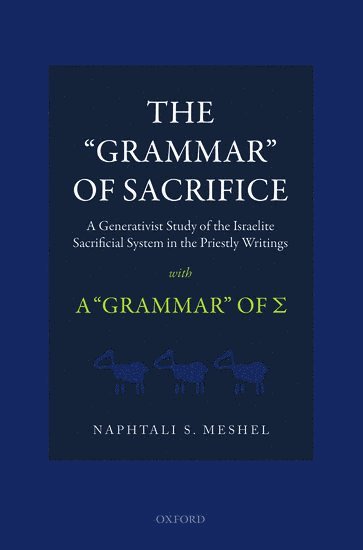 The 'Grammar' of Sacrifice 1