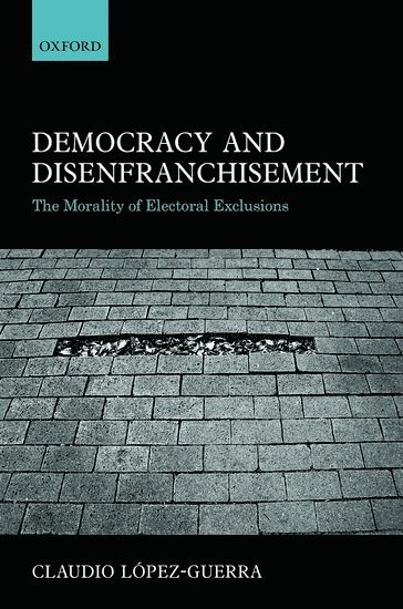 Democracy and Disenfranchisement 1