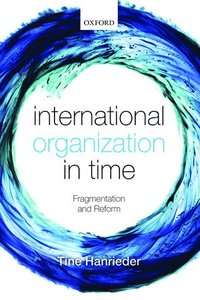 bokomslag International Organization in Time