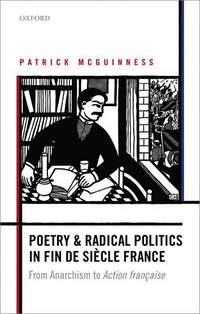 bokomslag Poetry and Radical Politics in fin de sicle France