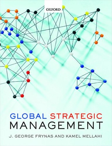 Jedrzej George Frynas, Kamel Mellahi - Global Strategic Management, Häftad