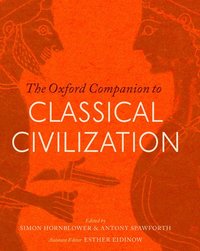 bokomslag The Oxford Companion to Classical Civilization