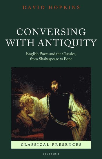 bokomslag Conversing with Antiquity