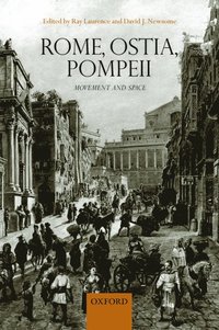 bokomslag Rome, Ostia, Pompeii: Movement and Space