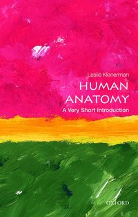bokomslag Human Anatomy: A Very Short Introduction