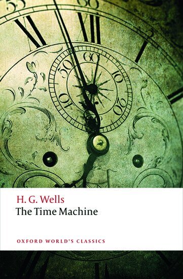 H. G. Wells, Roger Luckhurst - The Time Machine, Häftad