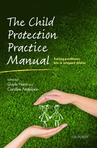 bokomslag The Child Protection Practice Manual