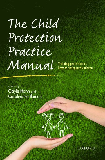 bokomslag The Child Protection Practice Manual