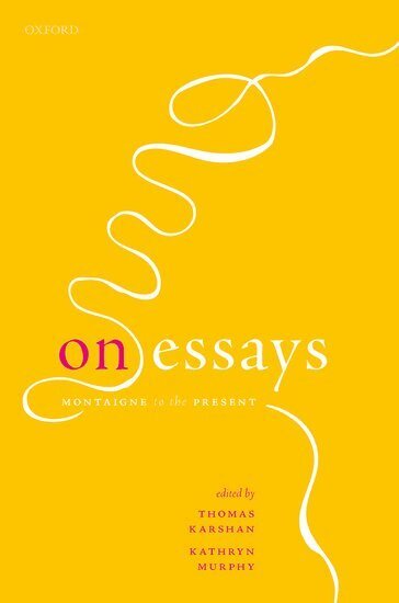 Thomas Karshan, Thomas Karshan, Kathryn Murphy - On Essays, Inbunden