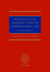 bokomslag Intellectual Property and EU Competition Law