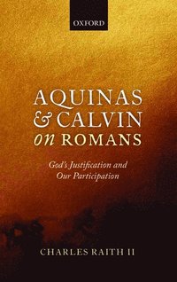 bokomslag Aquinas and Calvin on Romans