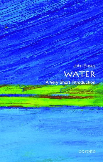 John Finney, University College London) Finney, John (Emeritus Professor of Physics - Water, Häftad