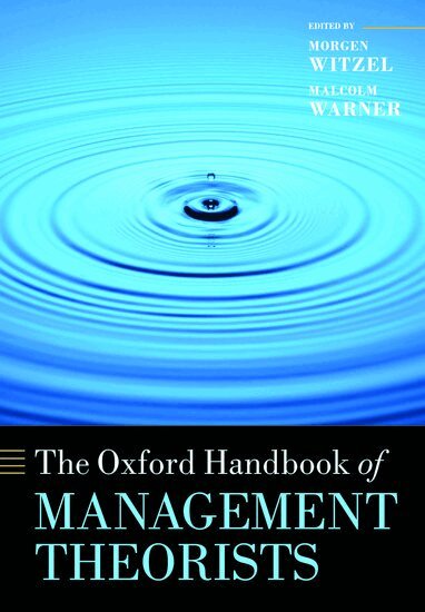 Morgen Witzel, Malcolm Warner - The Oxford Handbook of Management Theorists, Häftad