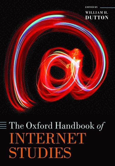 The Oxford Handbook of Internet Studies 1