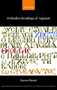 bokomslag Orthodox Readings of Aquinas