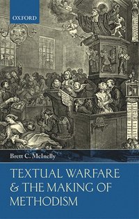 bokomslag Textual Warfare and the Making of Methodism