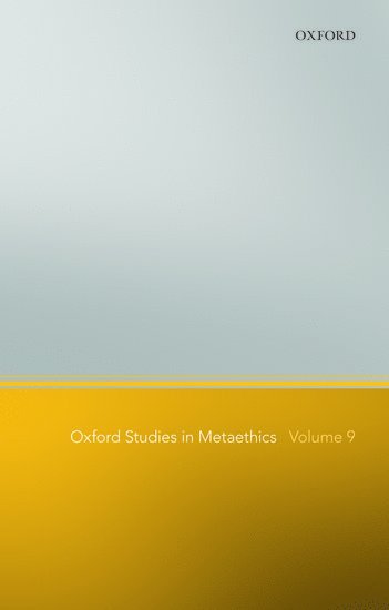 Russ Shafer-Landau, Russ (University of Wisconsin-Madison) Shafer-Landau - Oxford Studies in Metaethics, Volume 9, Häftad