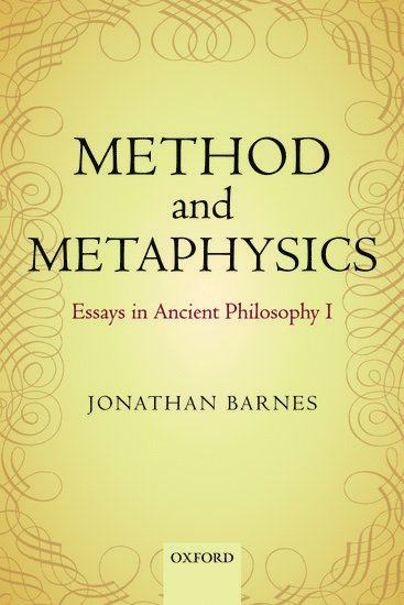 Jonathan Barnes, Maddalena Bonelli - Method and Metaphysics, Häftad