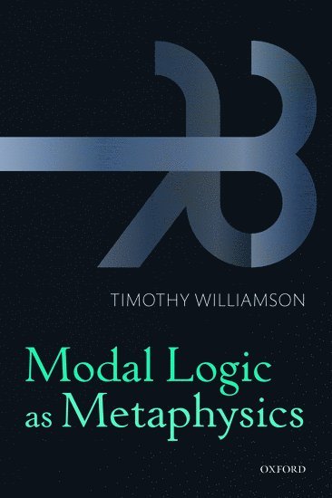 bokomslag Modal Logic as Metaphysics