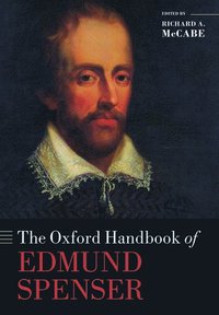 bokomslag The Oxford Handbook of Edmund Spenser