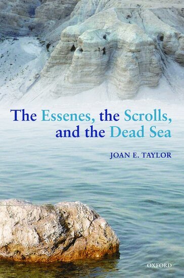 Joan E. Taylor - The Essenes, the Scrolls, and the Dead Sea, Häftad