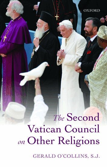 Gerald O'Collins, SJ - The Second Vatican Council on Other Religions, Häftad
