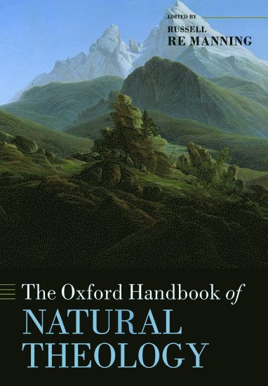 bokomslag The Oxford Handbook of Natural Theology