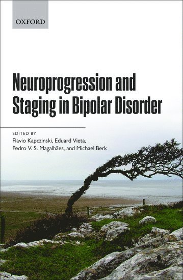 Neuroprogression and Staging in Bipolar Disorder 1