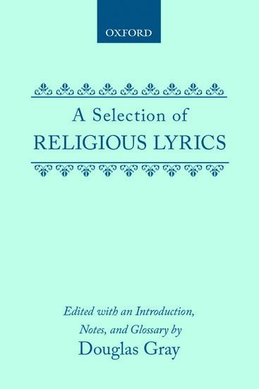 Douglas Gray - A Selection of Religious Lyrics, Inbunden