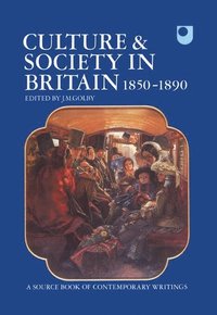 bokomslag Culture and Society in Britain 1850-1890