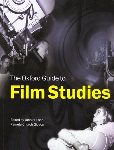 John Hill, Pamela Church Gibson - The Oxford Guide to Film Studies, Häftad