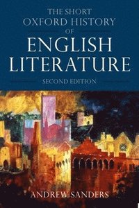 bokomslag The Short Oxford History of English Literature