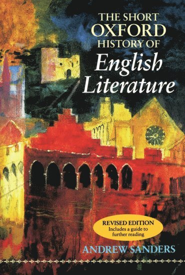 bokomslag The Short Oxford History of English Literature