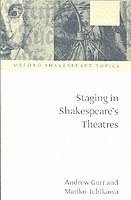 bokomslag Staging in Shakespeare's Theatres