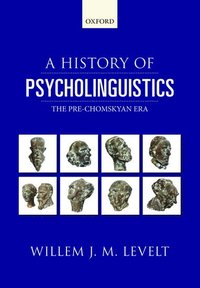 bokomslag A History of Psycholinguistics