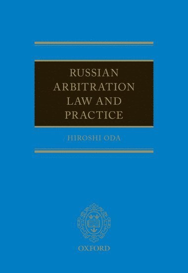 bokomslag Russian Arbitration Law and Practice
